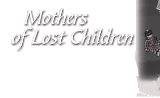 Mother's of Lost Children